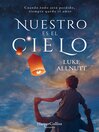 Cover image for Nuestro es el cielo